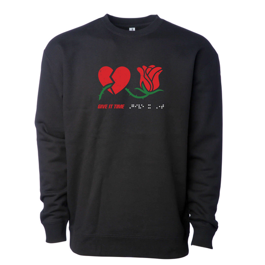 Give It Time - Limited Edition - Crewneck Sweater